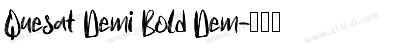 Quesat Demi Bold Dem字体转换